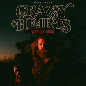  Wesley Dean - Music From Crazy Hearts