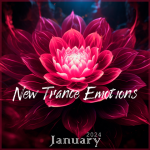  VA - New Trance Emotions January 2024