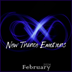  VA - New Trance Emotions February 2024