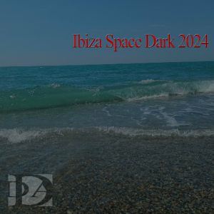  VA - Ibiza Space Dark 2024