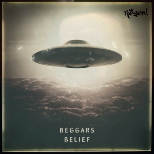  Regent. - Beggars Belief