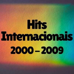  VA - Hits Internacionais 2000 - 2009