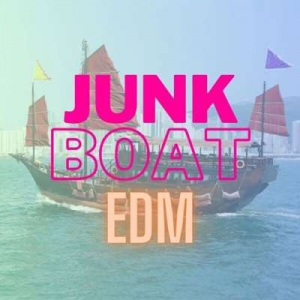  VA - Junk Boat EDM