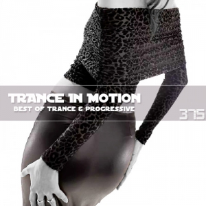  VA - Trance In Motion Vol.375