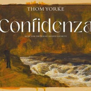 OST - Thom Yorke - Confidenza