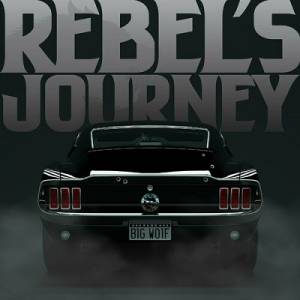  Big Wolf Band - Rebel's Journey