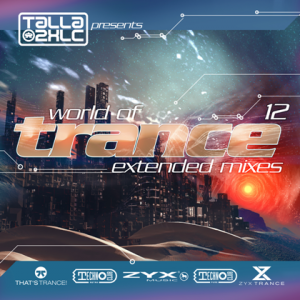  VA - World Of Trance [12] (Extended Mixes/Original Mixes)
