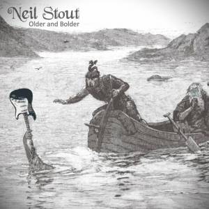 Neil Stout - Older And Bolder