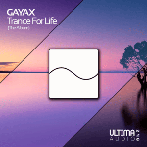 Gayax - Trance For Life 