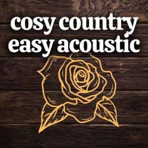  VA - Cosy Country Easy Acoustic