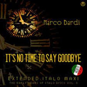  Marco Bardi - It`s No Time To Say Goodbye