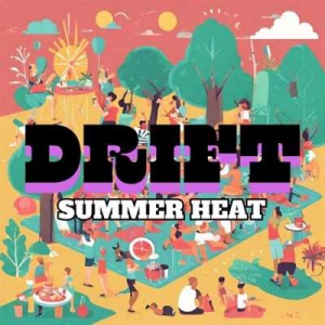  VA - Drift | Summer Heat