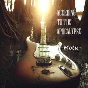  Motu - Acceding To The Apocalypse