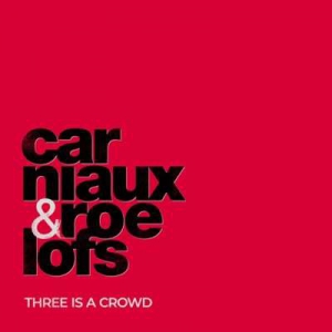  Roelofs - Three Is A Crowd