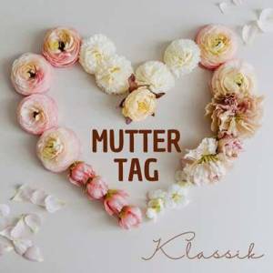  VA - Muttertag - Klassik