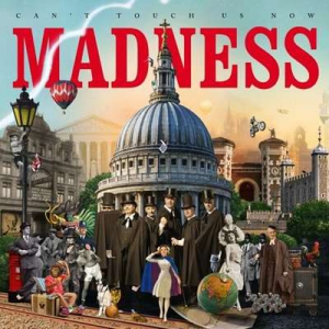 Madness - Can't Touch Us Now [Expanded Edition]