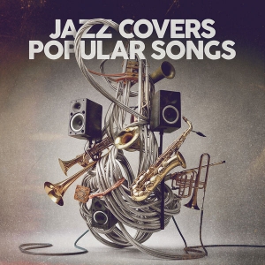  VA - Jazz Covers Popular Songs