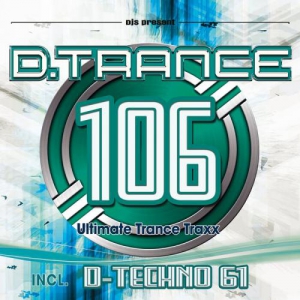  VA - D.Trance 106 (incl. D-Techno 61)