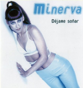  Minerva - Dejame Sonar
