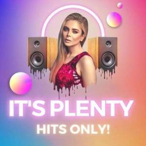  VA - It's Plenty Hits Only!