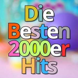  VA - Die Besten 2000er Hits