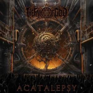  The Fail Of God - Acatalepsy