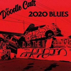  Mighty Joe Belson - The Doodle Cats: 2020 Blues