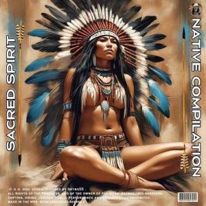  Sacred Spirit - Native Compilation