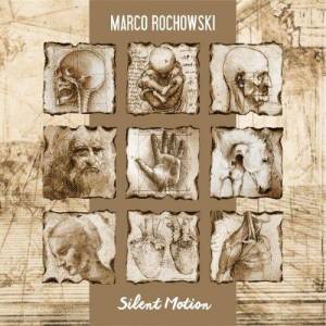  Marco Rochowski - Silent Motion