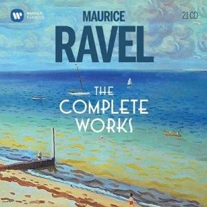  Maurice Ravel - The Complete Works [21CD]
