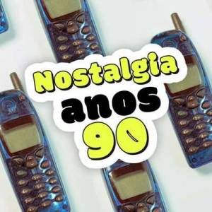  VA - Nostalgia Anos 90