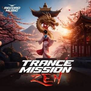  VA - Trancemission Zen