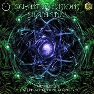  VA - Quantum Visions Shamanic