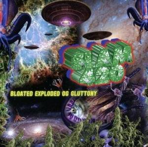  Slam 420 - Bloated Exploded OG Gluttony