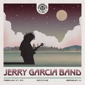  Jerry Garcia Band - Garcialive Volume 21: February 13th, 1976 Keystone Berkeley