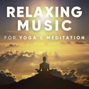  VA - Relaxing Music For Yoga & Meditation