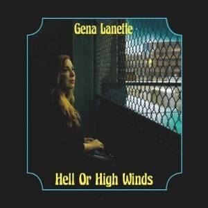  Gena Lanette - Hell or High Winds