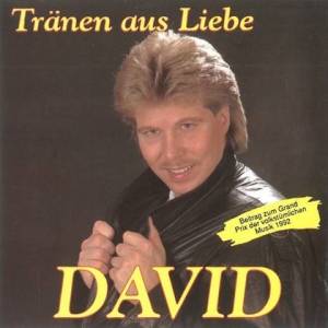  David - Tranen aus Liebe