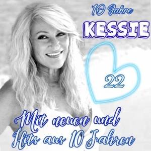  Kessie - 10 Jahre Kessie (Deluxe)