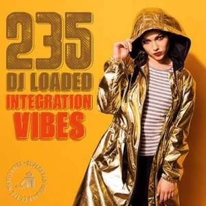  VA - 235 DJ Loaded - Integration Vibes