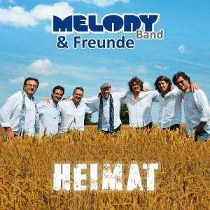  Melody & Freunde - Heimat