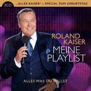  Roland Kaiser - Meine Playlist - Alles was Du willst [3CD]