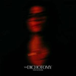  David Kushner - The Dichotomy