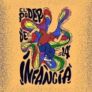  El Poder de la Infancia - El Poder de la Infancia
