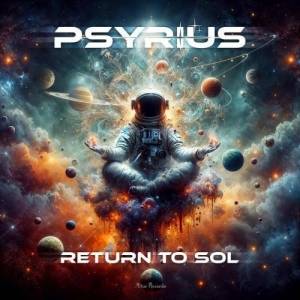  Psyrius - Return to Sol
