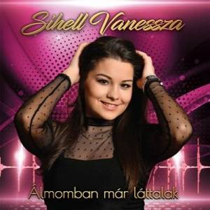  Sihell Vanessza - Almomban Mar Lattalak