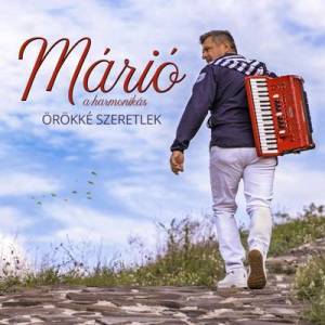  Mario a harmonikas - Orokke szeretlek