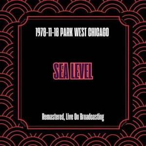  Sea Level - 1978-11-18 Park West Chicago [Remastered, Live On Broadcasting]