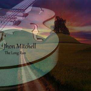  Jhon Mitchell - The Long Run