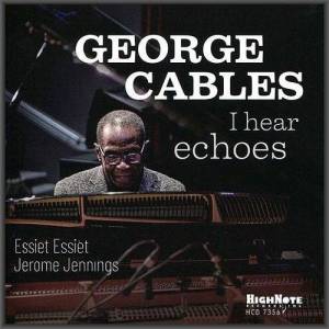  George Cables - I Hear Echoes